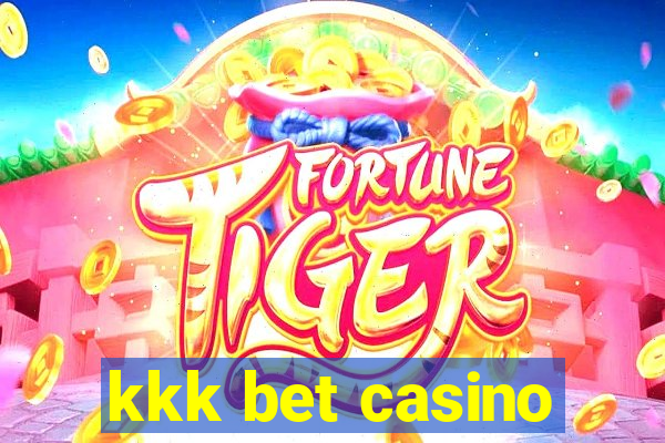 kkk bet casino